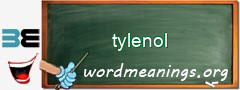 WordMeaning blackboard for tylenol